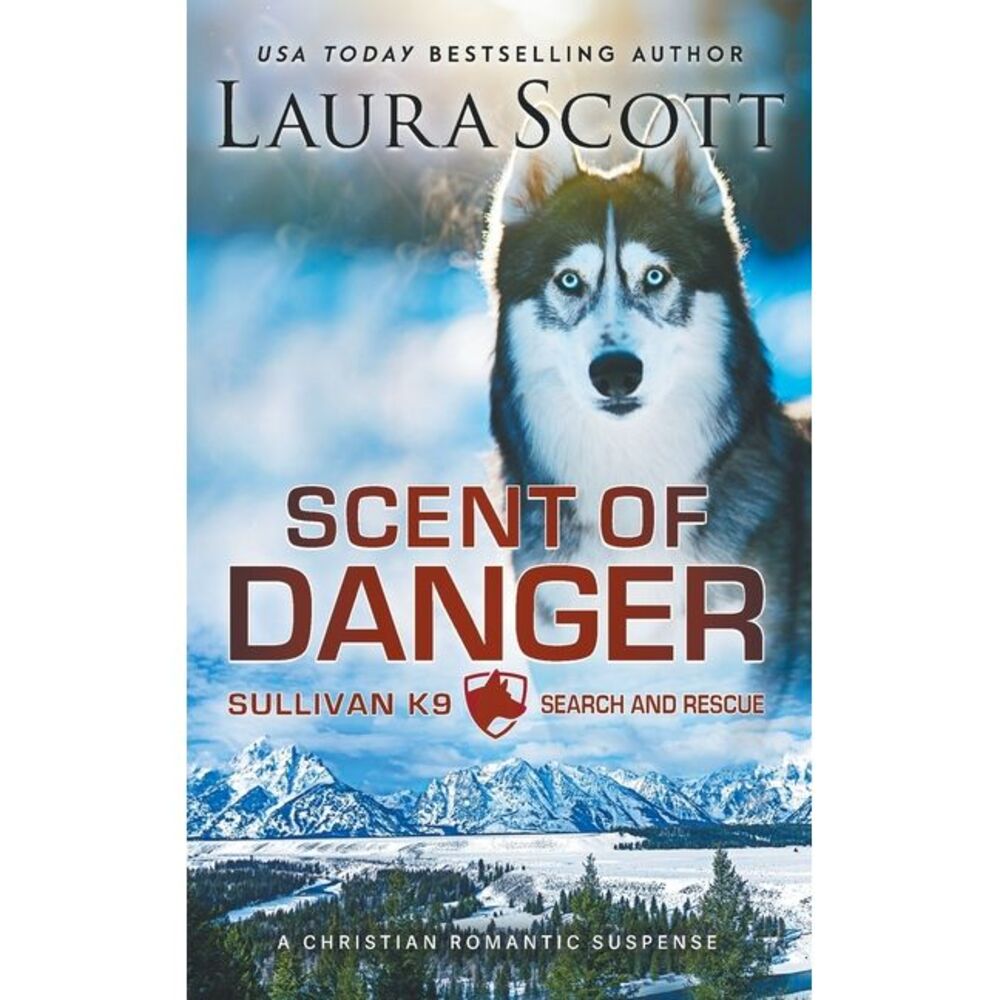 Scent of Danger -- Laura Scott